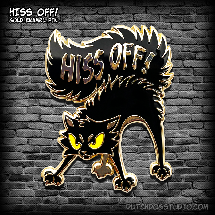Enamel Pin: Hiss Off! - Gold